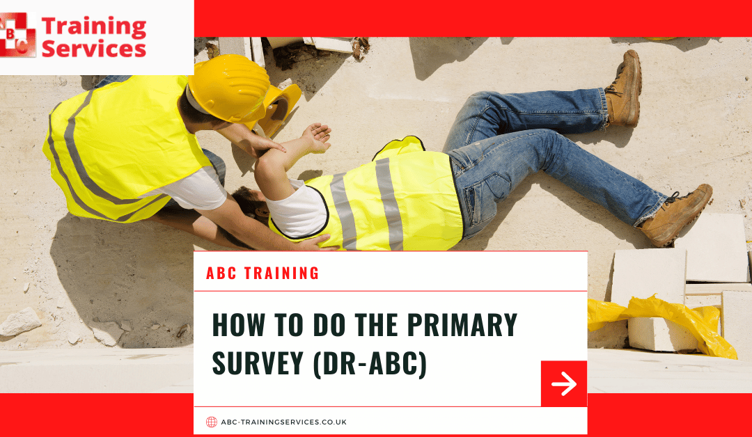 How to do the primary survey
