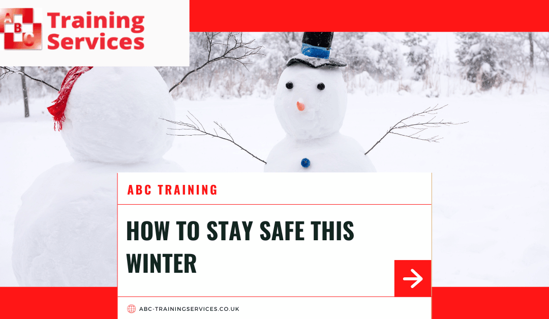 How to stay safe this Winter
