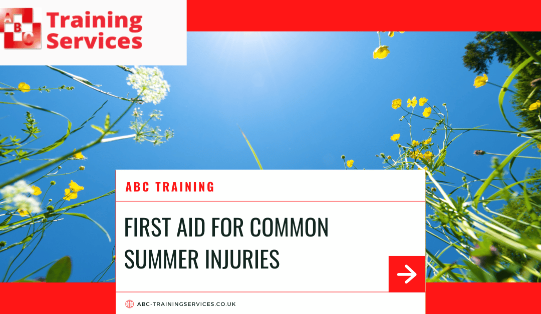 First Aid for Common Summer Injuries